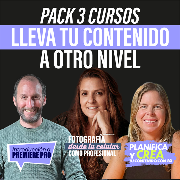 Pack 3 cursos online de contenido digital: Planifica y Crea tu Contenido con IA con Fernanda Gil + Fotografía desde tu Celular con Cata Rojas + Introducción a Premiere Pro con Gregorio Schepeler — primarioed