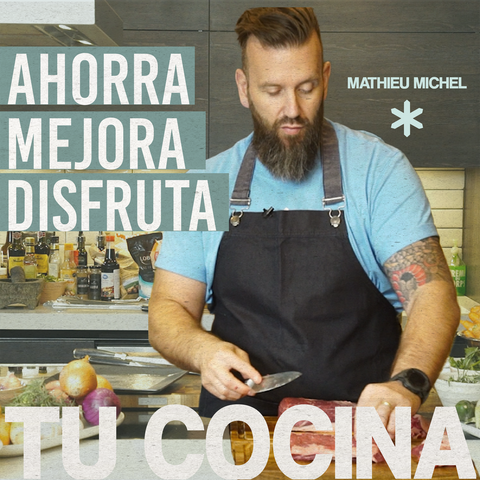 Curso Online Cocina - Ahorra, Mejora y Disfruta tu cocina - Mathieu Michel
