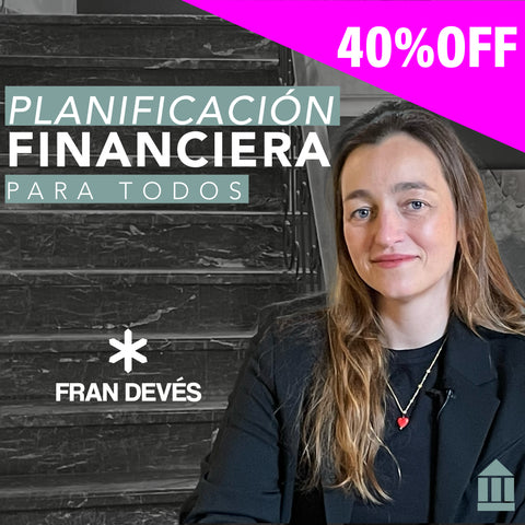 Descuento Curso Online - Planificación Financiera para todos - Francisca Devés