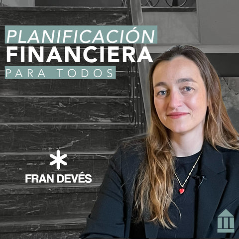 Curso Online - Planificación Financiera para todos - Francisca Devés