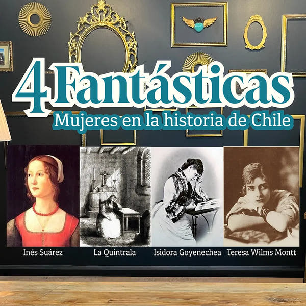 Curso Online - 4 fantásticas mujeres en la historia de Chile - Bárbara Giangrandi - primarioed
