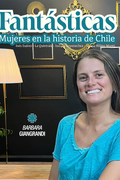 Curso Online - 4 fantásticas mujeres en la historia de Chile - Bárbara Giangrandi