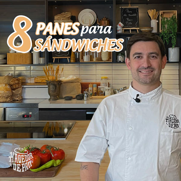 Curso Online cocina - 8 panes para 8 sándwiches - El hacedor de pan - Nicolás Guzmán