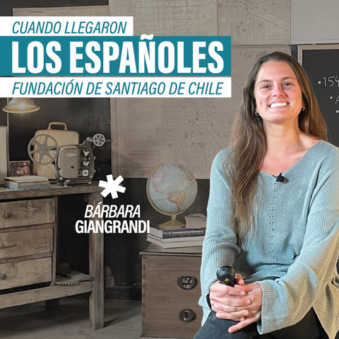 Cuando llegaron los españoles. Fundación de Santiago de Chile