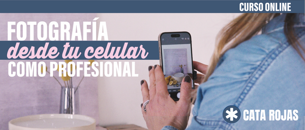 curso online fotografía desde tu celular como profesional - Cata Rojas