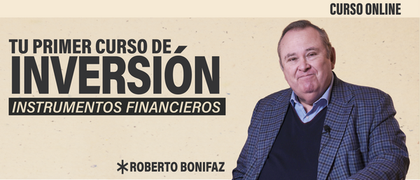 curso online tu primer curso de inversión - Roberto Bonifaz