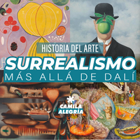 Historia del Arte: Surrealismo más allá de Dalí