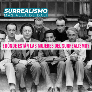 Historia del Arte: Surrealismo más allá de Dalí - PrimarioEd